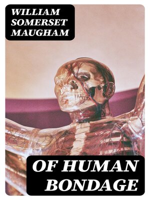 cover image of Of Human Bondage